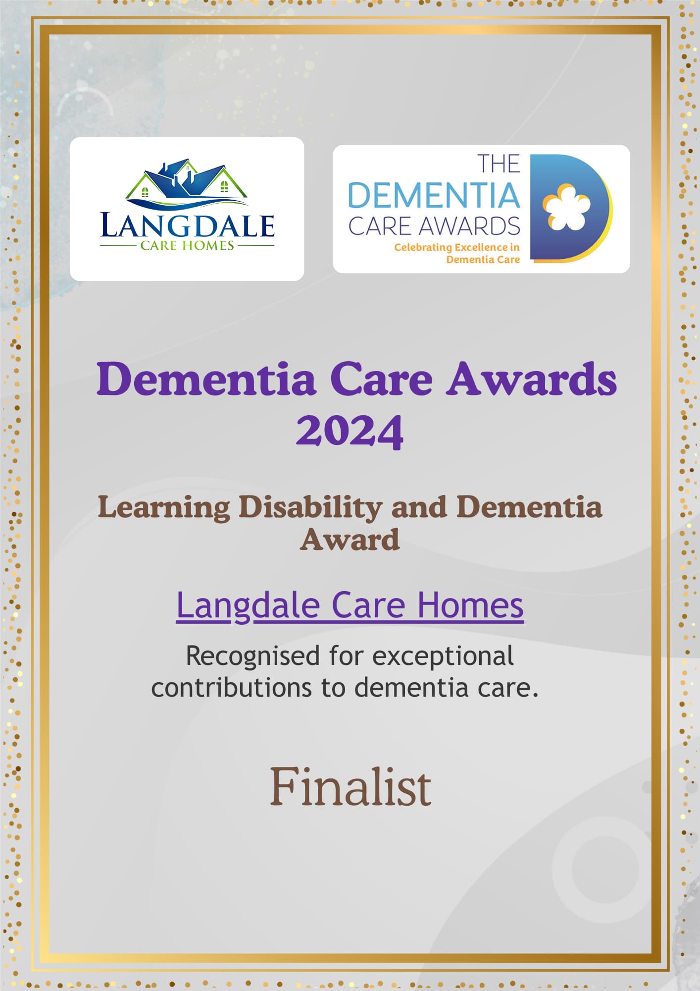 Award certificate presented to Langdale Care Homes, titled "Dementia Care Awards 2024," recognising them as a finalist in the Learning Disability and Dementia Award category, with decorative gold border, subtle patterned background, and logos at the top.