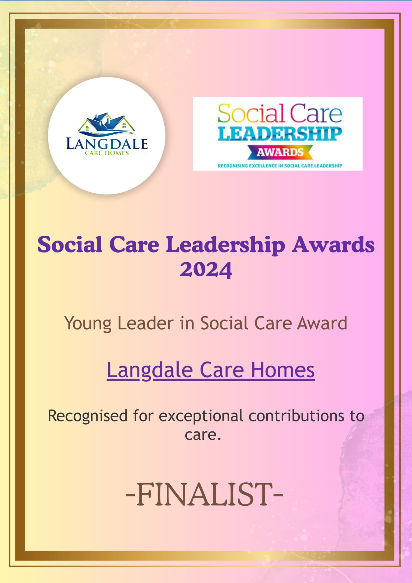 Award certificate presented to Langdale Care Homes, titled "Social Care Leadership Awards 2024," recognising them as a finalist in the Young Leader in Social Care Award category, with pastel gradient background, decorative gold border, and logos at the top.